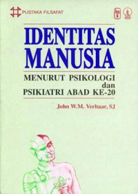 Identitas Manusia Menurut Psikologi Dan  Psikiatri Abad Ke-20