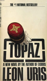 Topaz A Novel By Leon Uris