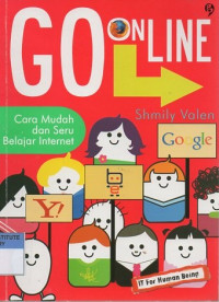 Go online : cara mudah dan seru belajar internet