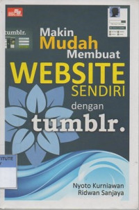 Makin mudah membuat website sendiri dengan tumblr