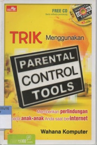 Trik menggunakan parental control tools (Disertai CD)