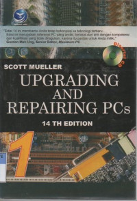 Upgrading and repairing PCs 14th edition - buku 1