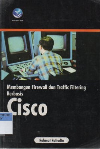 Membangun firewall dan traffic filtering berbasis cisco