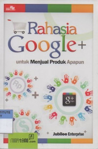 Rahasia google+ untuk menjual produk apapun