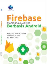 Firebase : membangun aplikasi berbasis android