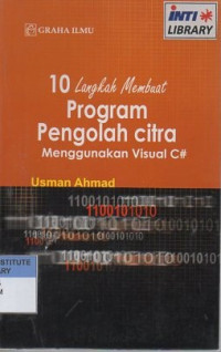 10 langkah membuat program pengolah citra menggunakan visual c#