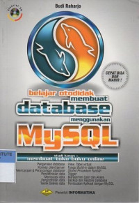 Belajar otodidak membuat database menggunakan MySQL: studi kasus membuat toko buku online