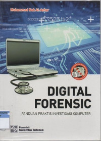 Digital forensic: panduan praktis investigasi komputer