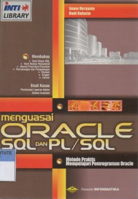 Menguasai oracle SQL dan PL / SQL : metode praktis memplajari pemrograman oracle