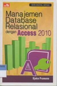 Manajemen database relasional dengan access 2010