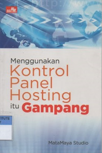 Menggunakan kontrol panel hosting itu gampang