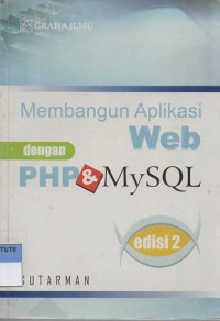 Membangun aplikasi web dengan PHP dan MySQL