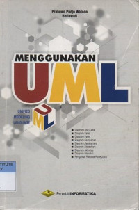 Menggunakan UML: UML secara luas digunakan untuk memodelkan analisis dan desain sistem berorientasi objek