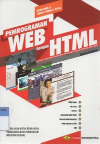 Pemrograman web dengan html: disertai lebih dari 200 contoh program beserta tampilan grafisnya