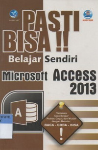 Belajar sendiri Microsoft Access 2013