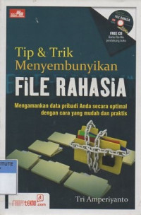 Tip & trik menyembunyikan file rahasia