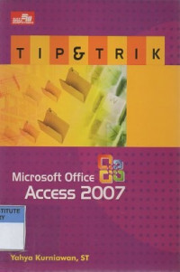 Tip dan trik microsoft office access 2007