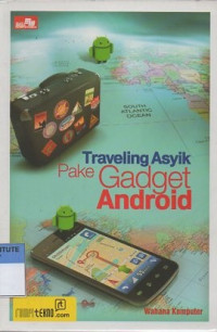 Traveling asyik pake gadget android