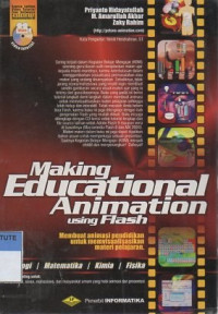 Making educational animation using flash: membuat animasi pendidikan untuk memvisualisasikan materi pelajaran