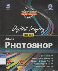 Workshop profesional: kreasi manipulasi foto digital dengan adobe photoshop