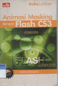 Buku latihan animasi masking dengan flash CS3