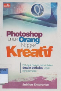 Photoshop untuk orang nggak kreatif