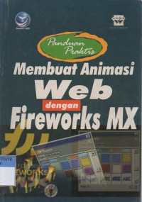 Membuat animasi web dengan fireworks mx