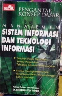 Pengantar konsep dasar: manajemen sistem informasi dan teknologi informasi