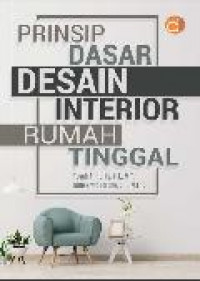 Prinsip dasar desain interior rumah tinggal