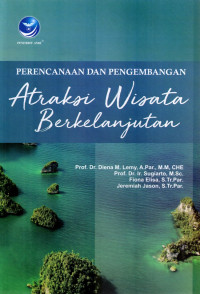 Perencanaan dan pengembangan atraksi wisata berkelanjutan