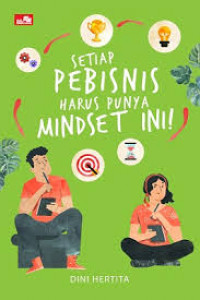 Setiap pebisnis harus punya mindset ini !