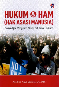 Hukum dan HAM : buku ajar program studi S1 ilmu hukum