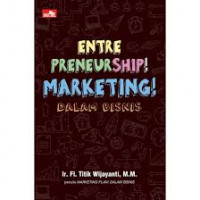 Entrepreneurship ! marketing ! dalam bisnis