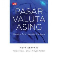 Pasar valuta asing : meraup cuan jangka panjang