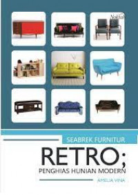 Seabrek furnitur retro : penghias hunian modern