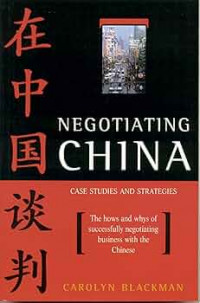 Negotiating China : case studies and strategies