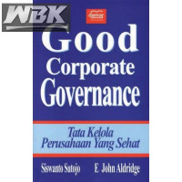 Good corporate governance : tata kelola perusahaan yang sehat