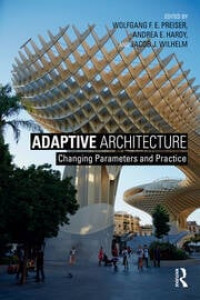 Adaptive architecture : changing parameters and practice