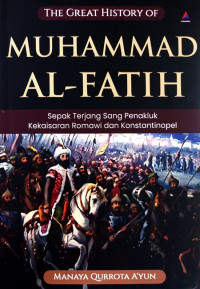 The Great History of Muhammad Al-Fatih