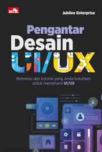 Pengantar Deasin UI/UX : referensi dan tutorial yang anda butuhkan untuk memahami UI/UX