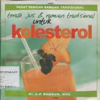 Terapi jus dan ramuan tradisional untuk kolesterol