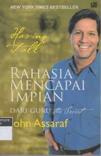 Having it all: rahasia mencapai impian