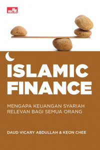 Islamic Finance : mengapa keuangan syariah relevan bagi semua orang