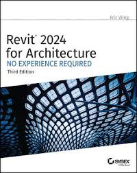 Revit 2024 for architecture : no experience required