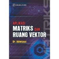 Aplikasi matriks dan ruang vektor