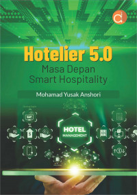 Hotelier 5.0 : Masa Depan Smart Hospitality