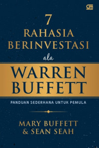 7 RAHASIA BERINVESTASI ALA WARREN BUFFETT