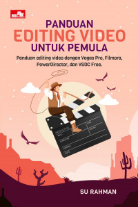 PANDUAN EDITING VIDEO UNTUK PEMULA