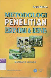 Metodologi penelitian ekonomi & bisnis