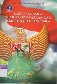 Ilmu pancasila yuridis kenegaraan dan ilmu filsafat pancasila